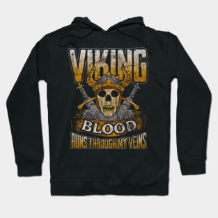 Viking Blood Runs Through My Veins Hoodie